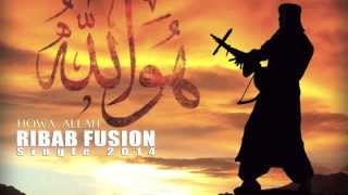 ribab fusion (single 2014) HOWA ALLAH