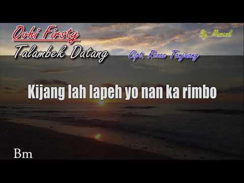 Ovhi Firsty TALAMBEK DATANG (Karaoke) Lagu minang terbaru 2020