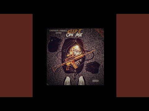 Keep It On Me (feat. Phoegeez & Ouutrue)
