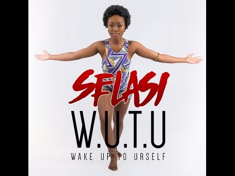 Selasi #W.U.T.U (Wake Up To Urself) Official Dance