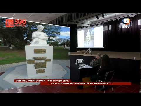 Luis Del Puerto Boca - Plaza San Martín Weelwright - 37º Encuentro Historiadores San José de la Esq.