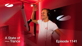 Armin van Buuren - Live @ A State of Trance Episode 1141 (#ASOT1141) 2023