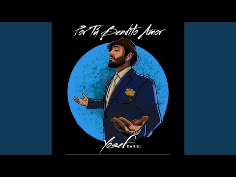 Por Tú Bendito Amor