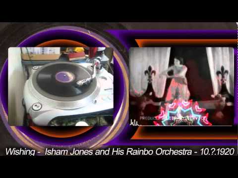 Isham Jones and His Rainbo Orchestra - Wishing - 1920