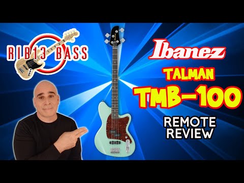 Rib13 Bass - Ibanez Talman TMB-100 Bass Remote Review