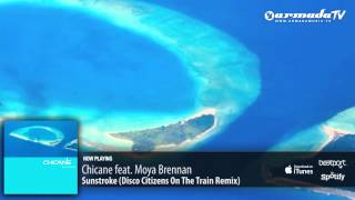 Chicane - Sunstroke (Disco Citizens On The Train Remix)