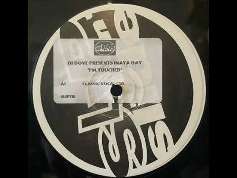 DJ Dove pres. Inaya Day - I'm Touched (Tripple A Vocal)