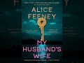 Alice Feeney My Husband S Wife Audiobook Thriller Mystery Suspense