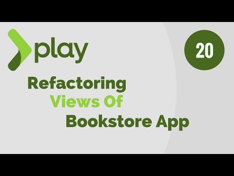 Play Framework Tutorial 20 | Refactoring Views Of BookStore Application