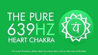 639 Hz Frequency | The Steady Tone  | 60 minutes