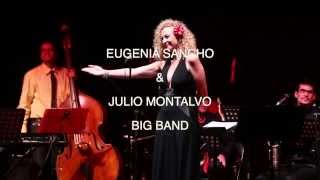 Eugenia Sancho & Julio Montalvo Big Band 