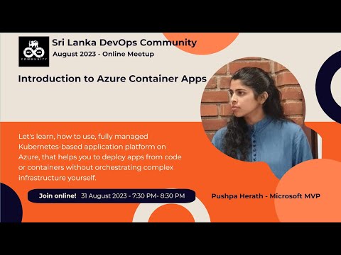 SL DevOps Community Meetup August 2023 - Introduction to Azure Container Apps