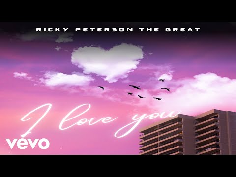 Ricky Peterson The Great - I Love You (Audio)
