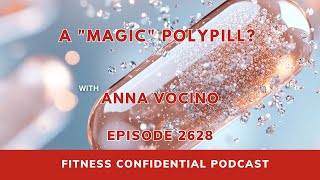A "Magic" Polypill? - Episode 2628
