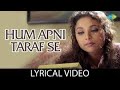 Hum Apni Taraf Se Lyrical Alka Yagnik Kumar Sanu Sharbani Mukherjee Abbas Romantic Hit