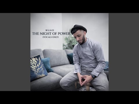 The Night Of Power (Vocals Only)