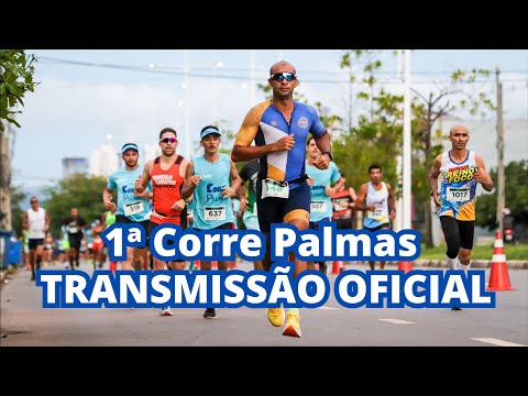1ª CORRIDA CORRE PALMAS- TRANSMISSÃO OFICIAL.