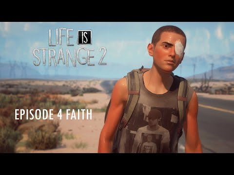 Life Is Strange 2 - EPISODE 4 FAITH