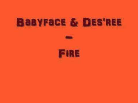 Babyface & Des'ree - Fire