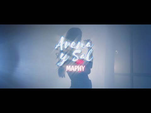 Arena y Sal -  MAPHY (Video Oficial)