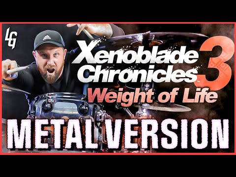 Weight of Life - Xenoblade Chronicles 3 🎶 METAL VERSION | GOES Harder! *SPOILERS*