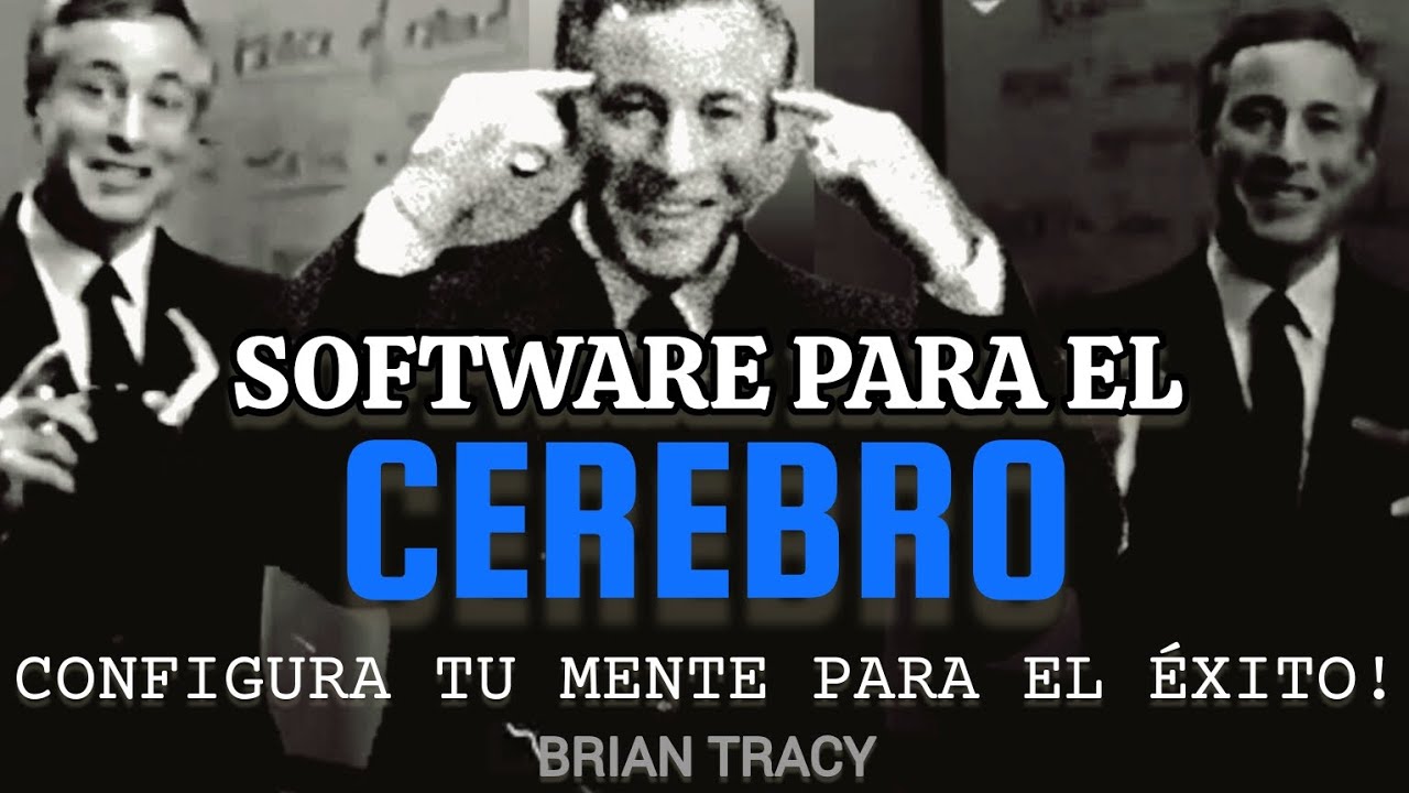 SOFTWARE PARA EL CEREBRO 🧠 | Brian Tracy #mentalidaddeéxito