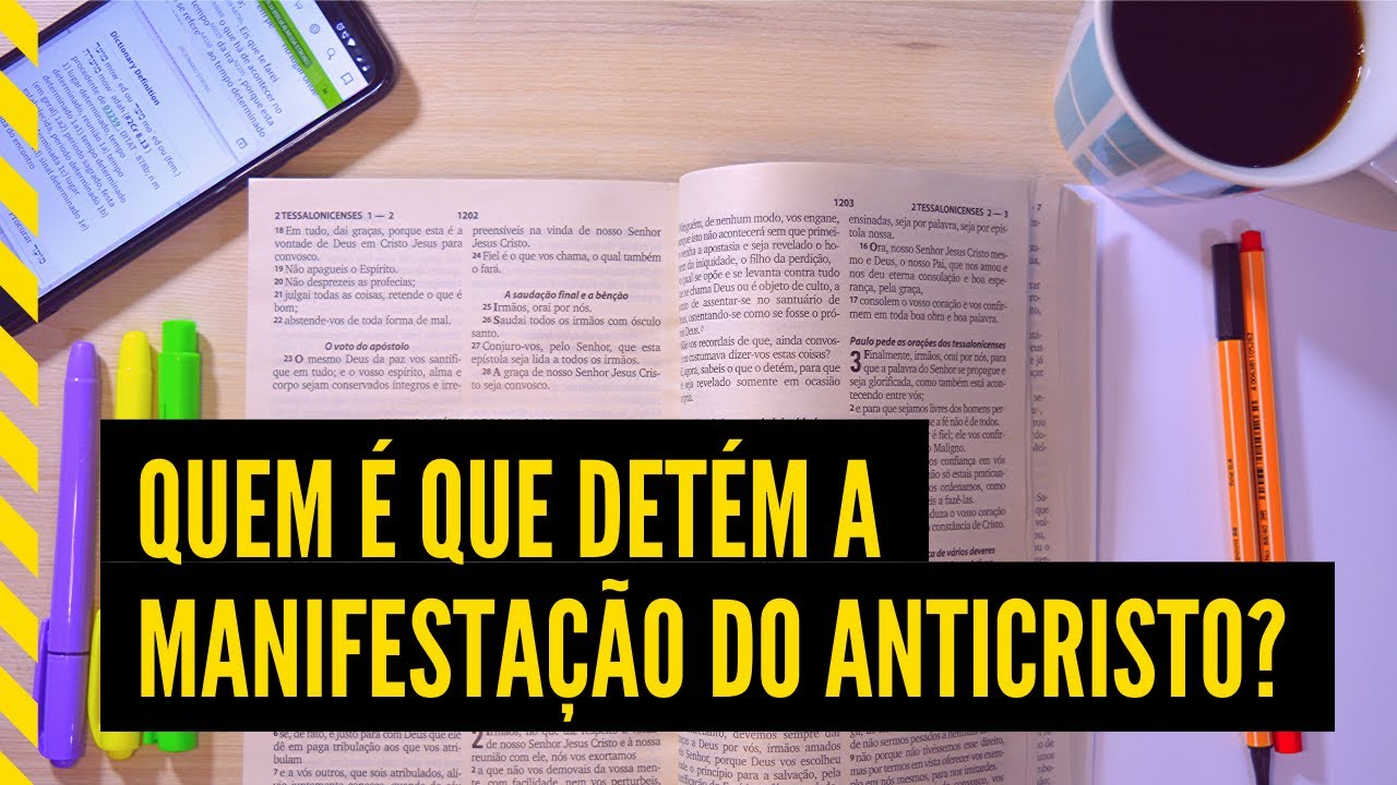O QUE DETÉM A MANIFESTAÇÃO DO ANTICRISTO? - Tiago Tiz