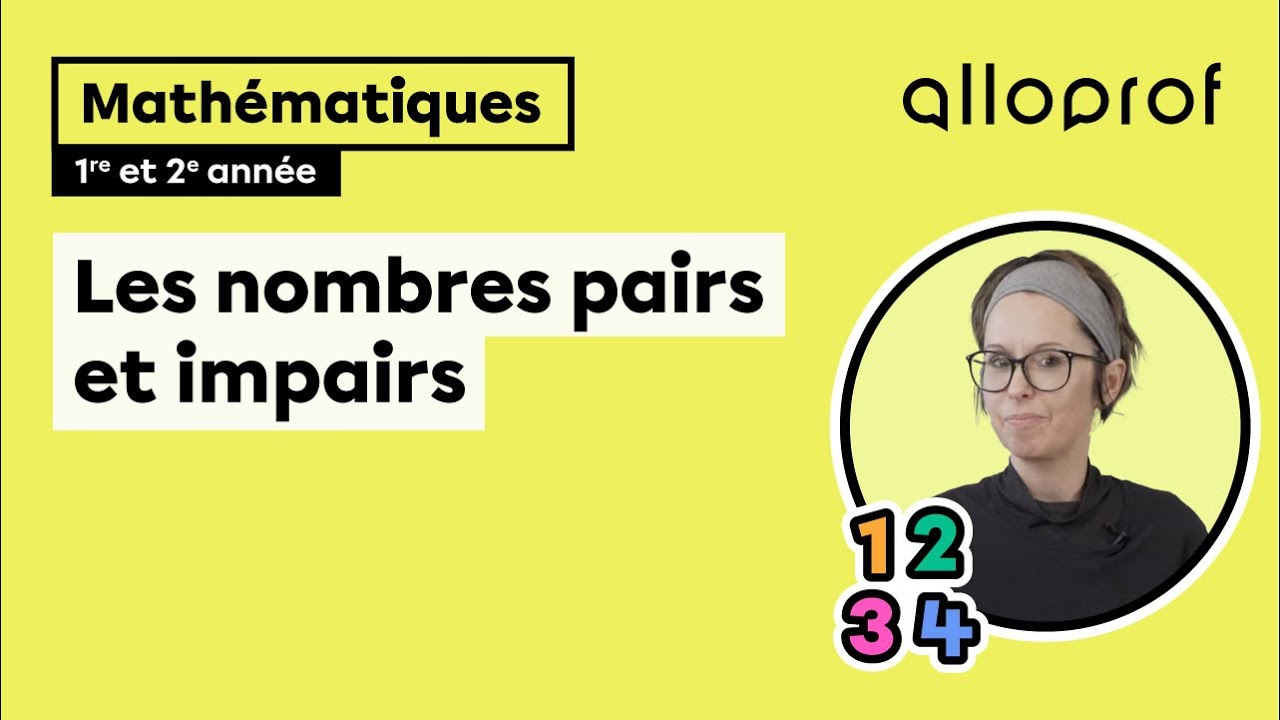 Les nombres pairs et impairs (1re et 2e année)