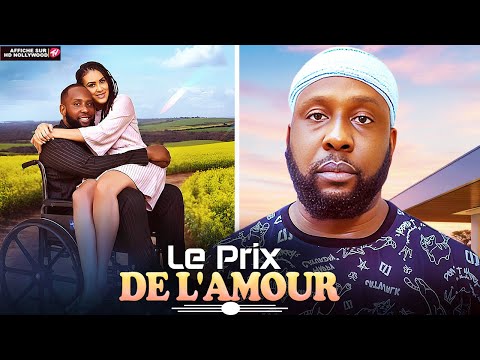 LE PRIX DE L'AMOUR (Ray Emordi, Anita Nwachi) : Nouveau Film Nigerian En Francais Complete 2025