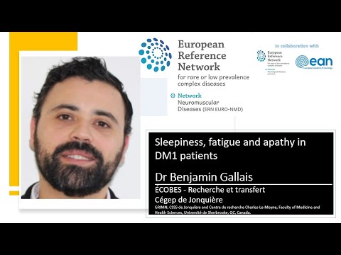 Euro-NMD Webinar on Sleepiness, fatigue and apathy in DM1 patients by Benjamin Gallais 21012021