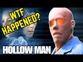 WTF Happened To Hollow Man The Invisible Hit That Couldn T Become A Franchise