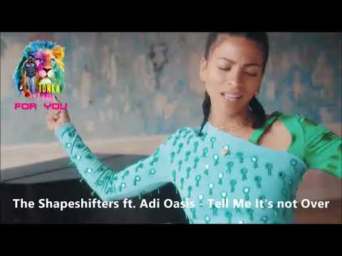 🟢 THE SHAPESHIFTERS & A.OASIS ® TELL ME IT'S NOT OVER 💯 𝐊𝐥𝐚𝐓𝐨𝐧𝐞 𝐓𝐑𝐈𝐗𝐌𝐈𝐗✅ @PinzArt-MontiLeoneBeats