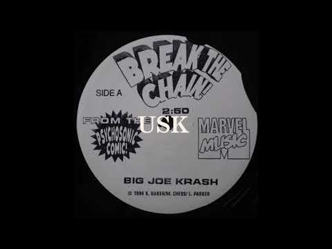 Big Joe Krash - Break The Chain