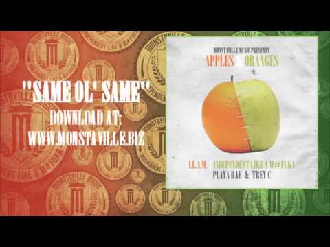 I.L.A.M. (Playa Rae & Trey C) - Same Ol' Same | Apples & Oranges | #ILAMHIPHOP