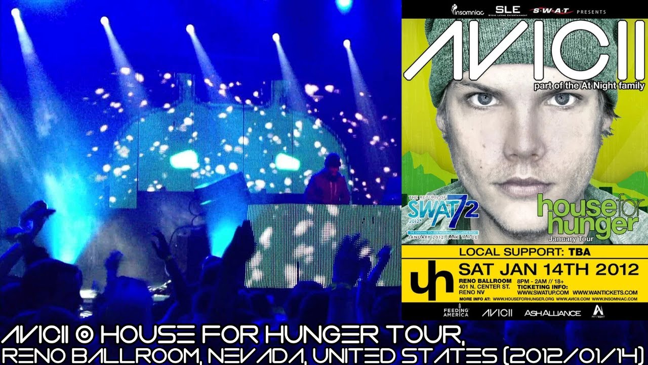 Avicii @ House For Hunger Tour, Reno Ballroom, Nevada, United States (2012/01/14)