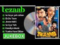 Tezaab Movie All Songs Hindi Romantic Song Madhuri Dixit Anil Kapoor Chunky Evergreen Music