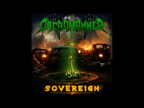 2023 - DREADHAMMER - Sovereign  (Full Album)
