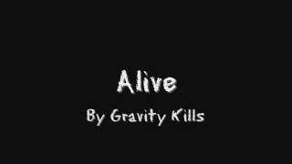 Alive Gravity Kills
