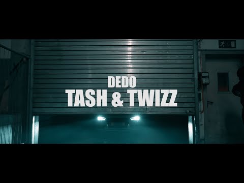 DEDO - TASH & TWIZZ (prod. by IamZAN)