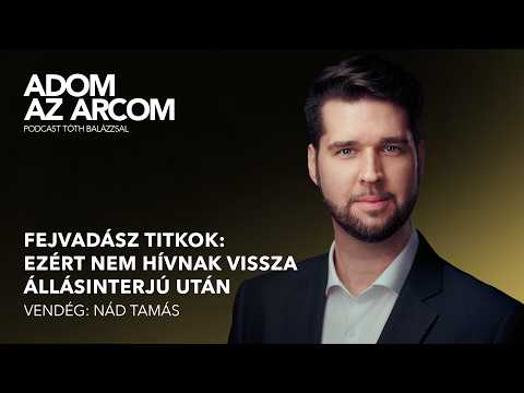 Nád Tamás az Adom az Arcom Podcastben