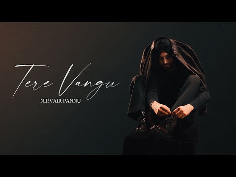 Tere Vangu - Nirvair Pannu (Official Song) Mxrci | Juke Dock