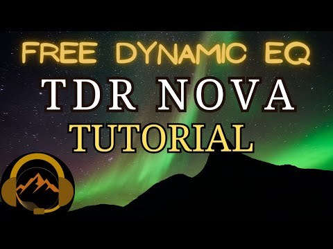 TDR NOVA  - Free Dynamic EQ - Full Tutorial