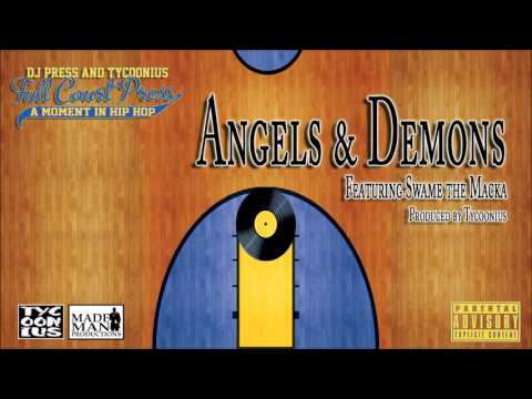 Full Court Press - Angels & Demons ft. Swame the Macka