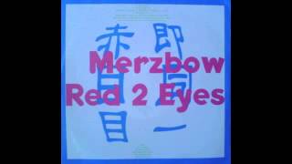 Merzbow - Eyes (Me Me)