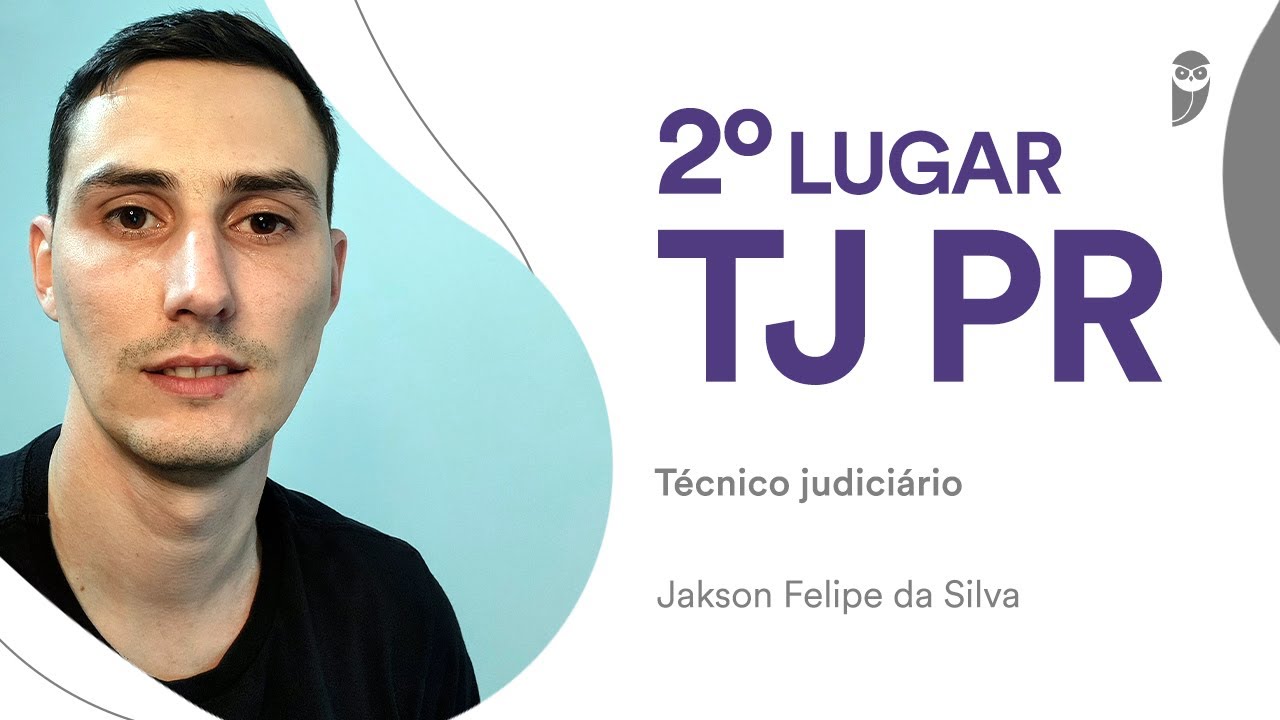 Concurso TJ PR: Jakson Felipe - 2º lugar - Técnico judiciário