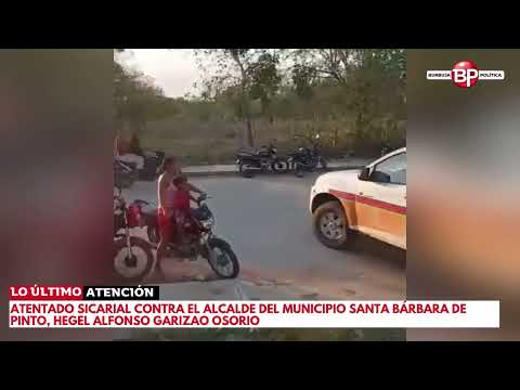 Atentado sicarial contra el alcalde del municipio Santa Bárbara de Pinto