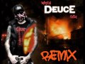 Deuce - Let's Get It Crackin(Remix) 
