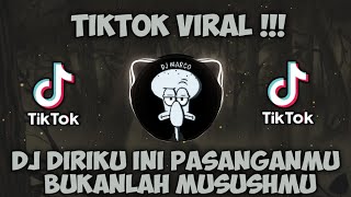 Download lagu DJ DIRIKU INI PASANGANMU BUKANLAH MUSUHMU TIKTOK VIRAL REMIX FULL BASS TERBARU DJ BEBASKAN DIRIKU mp3