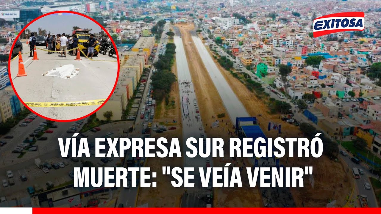 🔴🔵 Mujer muere atropellada en Vía Expresa Sur: "Se veía venir, fue inaugurada de manera apresurada"