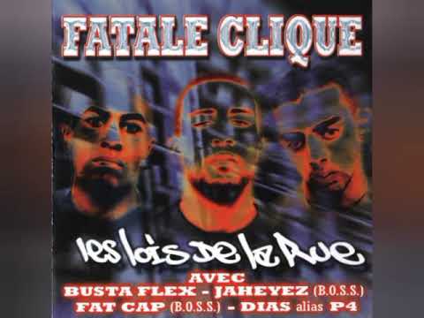Fatale Clique  Feat Busta Flex, Fatcap, Jaeyez – Les Lois De La Rue